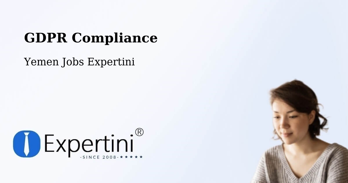 EU GDPR Compliance Statement – Marib - Yemen Jobs Expertini