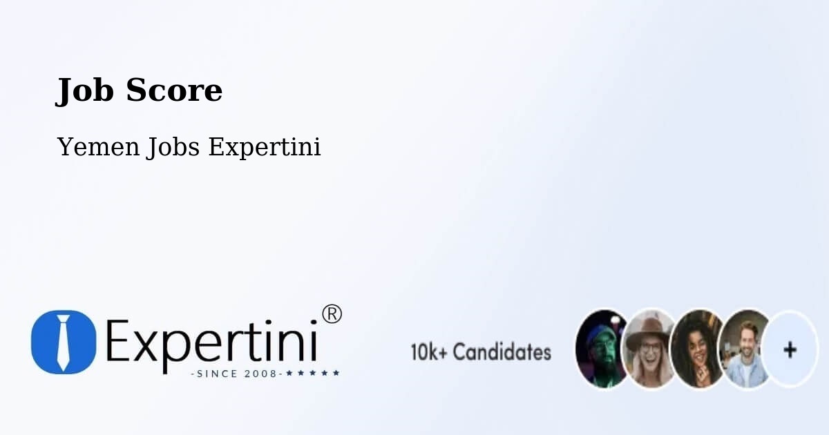 Job Score & Job Description Score Tool – Marib - Yemen Jobs Expertini